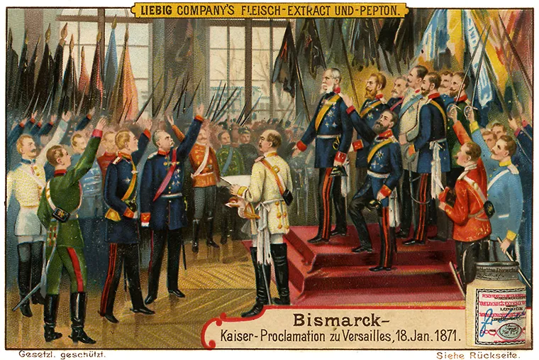 Otto von Bismarck proclaiming German unification in Versailles on January 18, 1871, as depicted in an advertisement for Liebig's Meat Extract, published in 1899.
