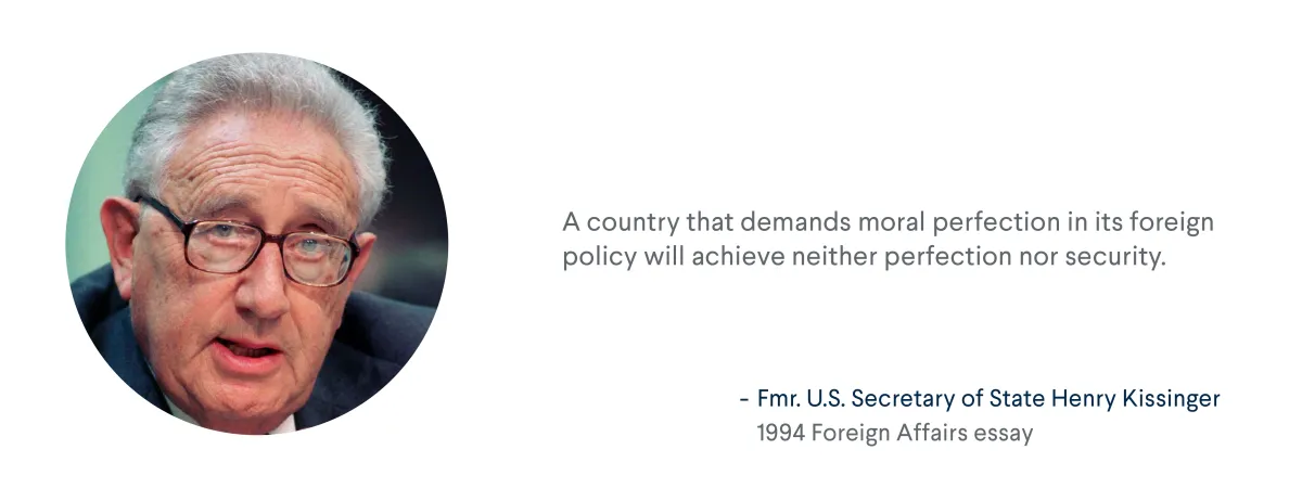 Quote from former U.S. Secretary of State Henry Kissinger's 1994 Foreign Affairs essay. 